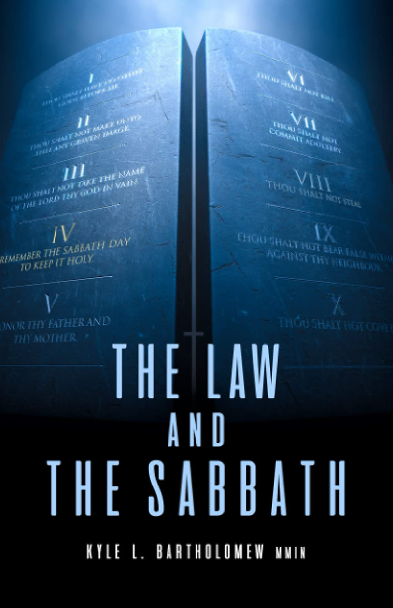 The Law And The Sabbath - by Kyle Bartholomew